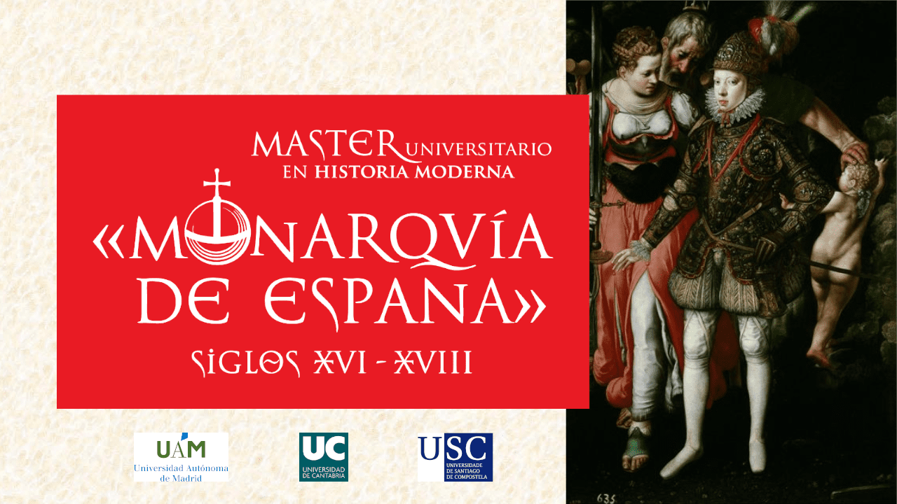 Tríptico Máster Universitario en Historia Moderna: Monarquía de España, siglos XVI-XVIII